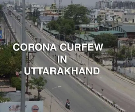 देहरादून: एक सप्ताह और बढ़ सकता है कोविड कर्फ्यू