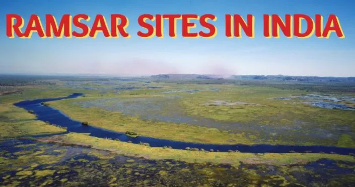रामसर सूची में हरियाणा एवं गुजरात के चार भारतीय स्थलों को किया गया शामिल