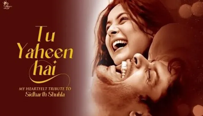सिद्धार्थ शुक्ला को शहनाज गिल ने दिया ट्रिब्यूट, एक दिन में गाने को मिले 10 करोड़ से ज्यादा व्यूज