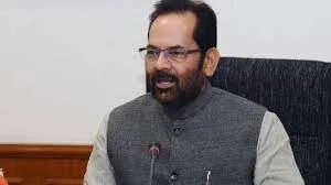 मंत्री नकवी बोले- महिलाओं के सम्मान को लेकर भारत में नहीं चलेगी ‘तालिबानी सोच’