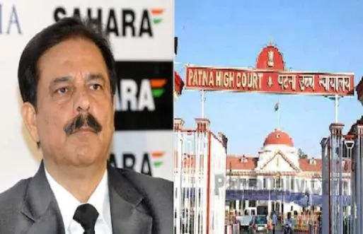 सहारा प्रमुख सुब्रत रॉय को पेश करने संबंधी पटना उच्च न्यायालय के आदेश पर रोक