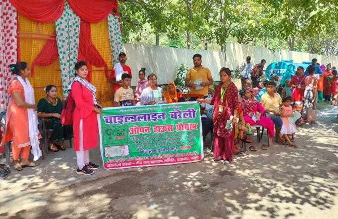 बरेली: चाइल्डलाइन टीम ने किया ओपन हाउस प्रोग्राम