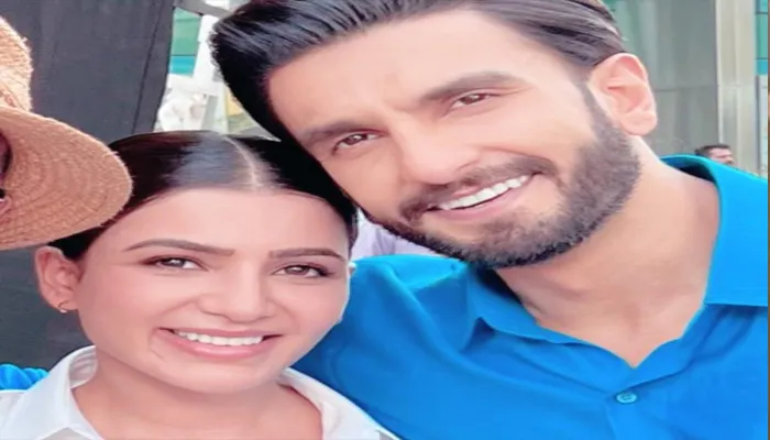 सामंथा ने कहा था हो गई हूं Ranveerified, अब रणवीर सिंह ने दिया ऐसा रिएक्शन