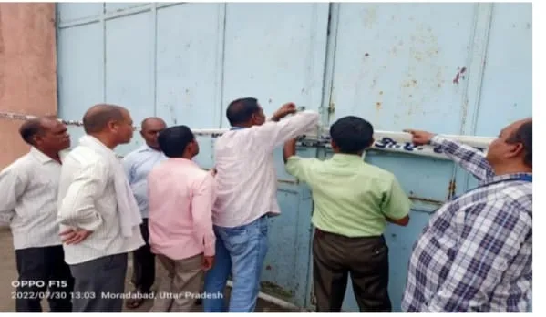 मुरादाबाद :कृषि भूमि पर संचालित हो रहे कारखाने को प्राधिकरण ने किया सील