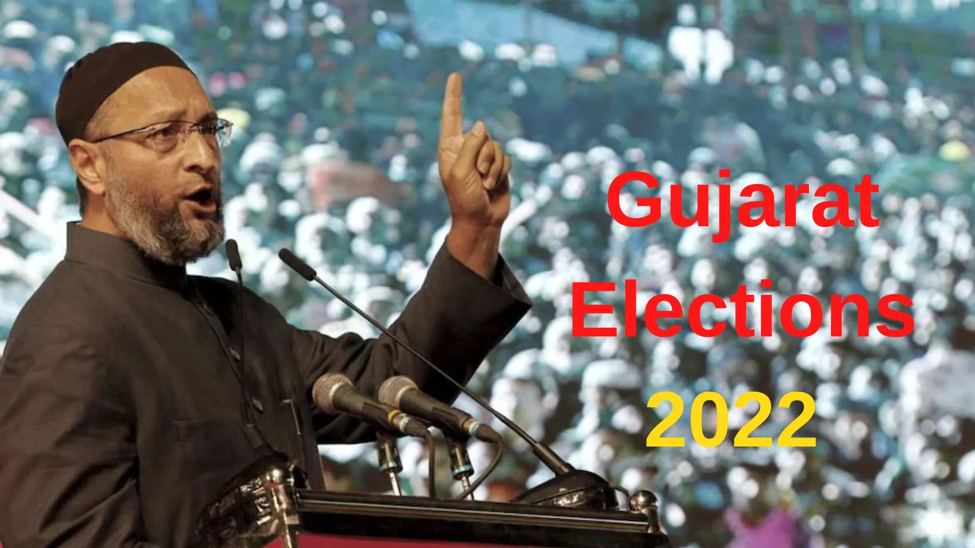 गुजरात चुनाव: गोधरा में पैठ मजबूत करने की कोशिश में ओवैसी की पार्टी AIMIM