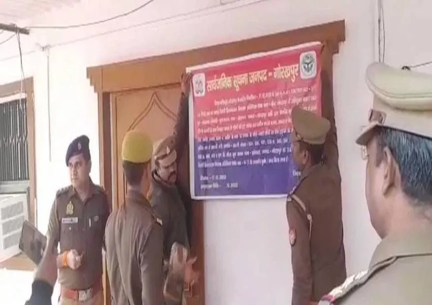 गोरखपुर: गैंगस्टर जवाहिर यादव की 100 करोड़ से अधिक की संपत्ति कुर्क, डीएम के आदेश पर हुई कार्रवाई