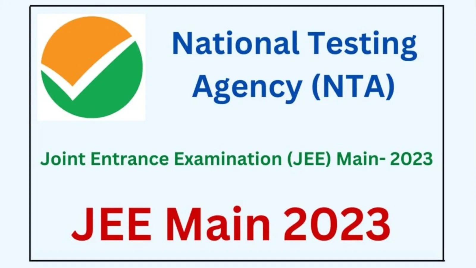 JEE Mains 2023 Session 2 के लिए Registration शुरू, ऐसे करें आवेदन 