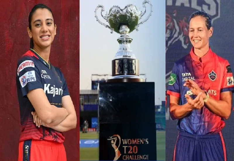 WPL 2023 : बेहतर घरेलू प्रतिभाओं से दिल्ली कैपिटल्स का आरसीबी पर पलड़ा भारी 