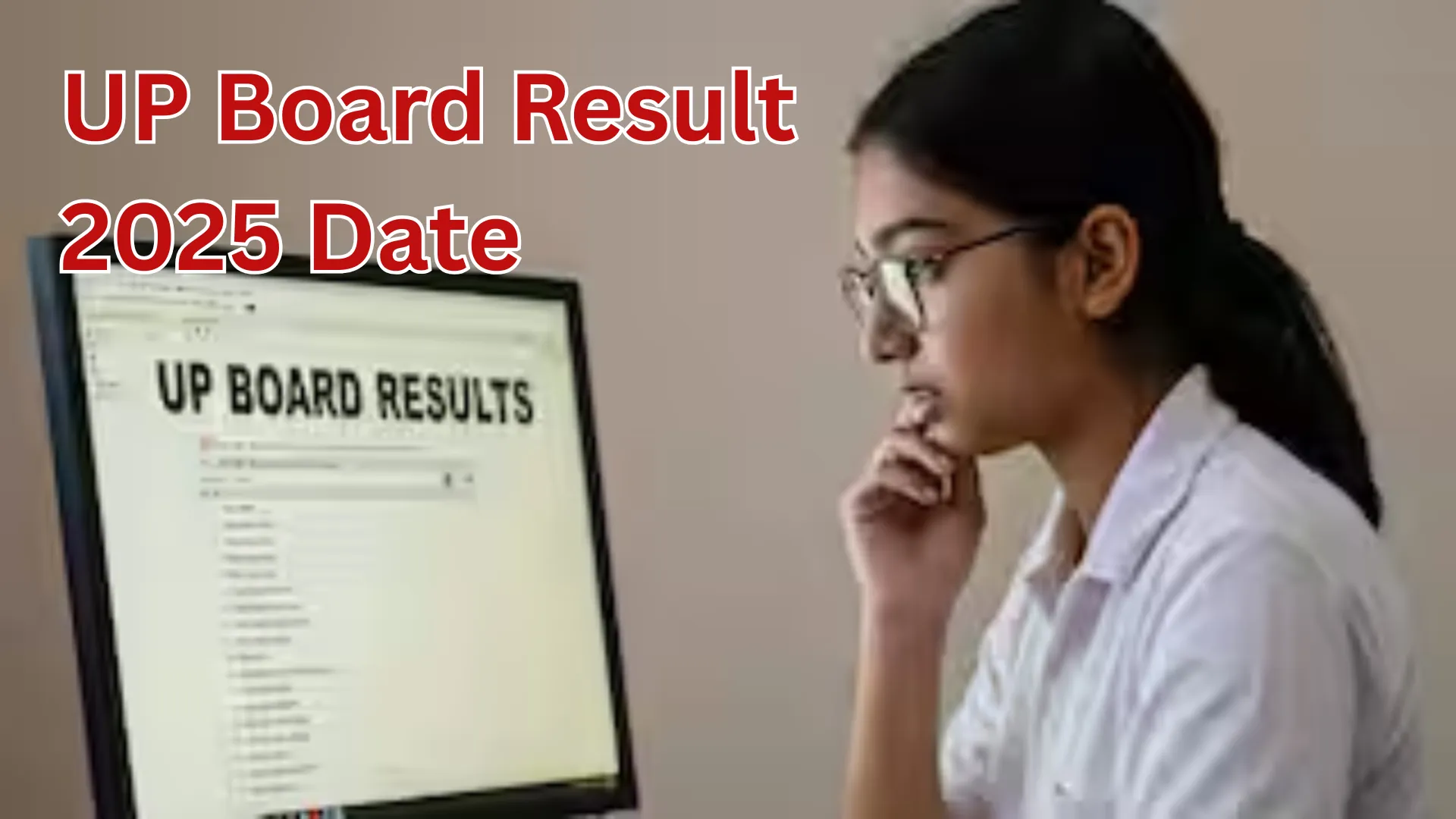 UP Board Result 2025 : यूपी बोर्ड हाई स्कूल-इंटरमीडिएट के Students का इंतजार खत्म, Result पर बड़ा अपडेट