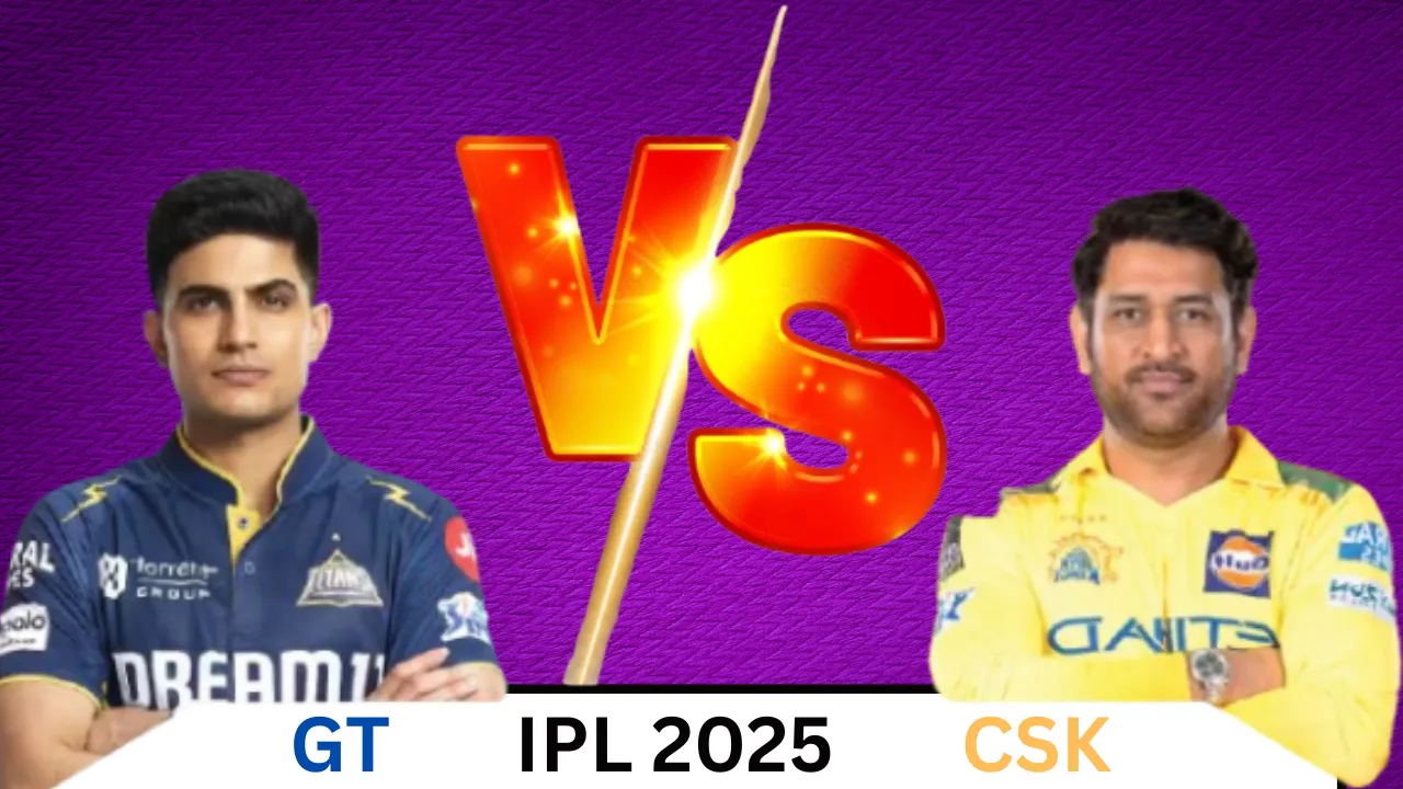IPL 2025: CSK ने जीता टॉस,  गुजरात टाइटंस के खिलाफ पहले लिया बल्लेबाजी करने का फैसला