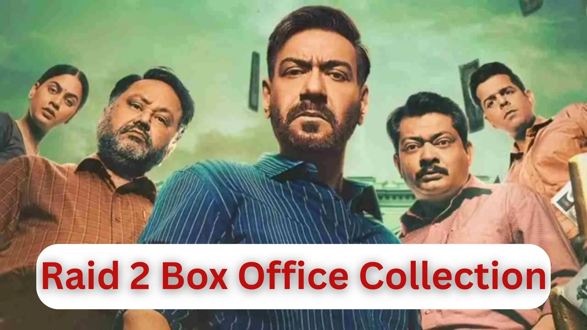 Raid 2 Box Office Collection: 6 दिन में 100 करोड़, अजय देवगन की इस फिल्म के 10 दिन में टूटेंगे कितने रिकॉर्ड?