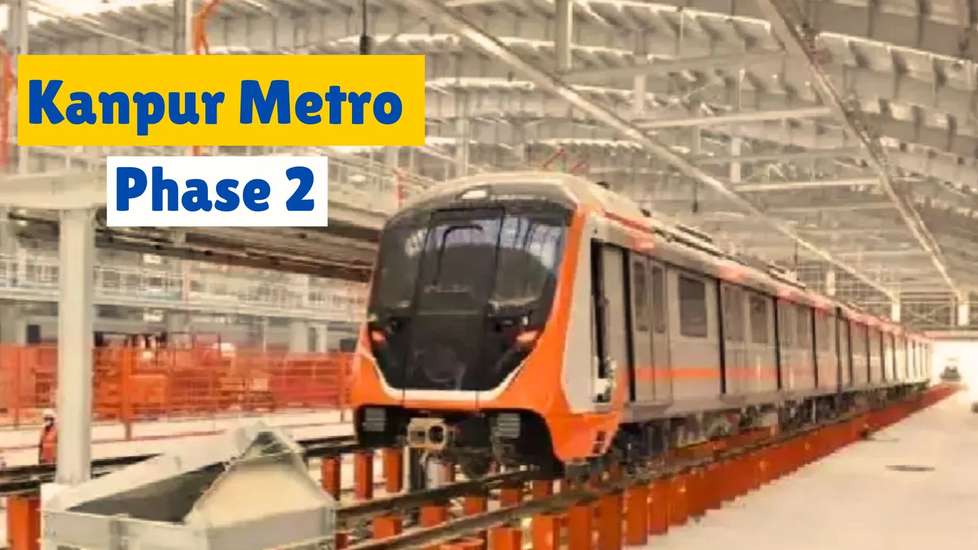 कानपुर में Metro Phase-2 का विस्तार, 2100 करोड़ की लागत से बढ़ेंगी आर्थिक गतिविधियां, 28 मिनट में 16 किमी की दूरी करेगी तय 
