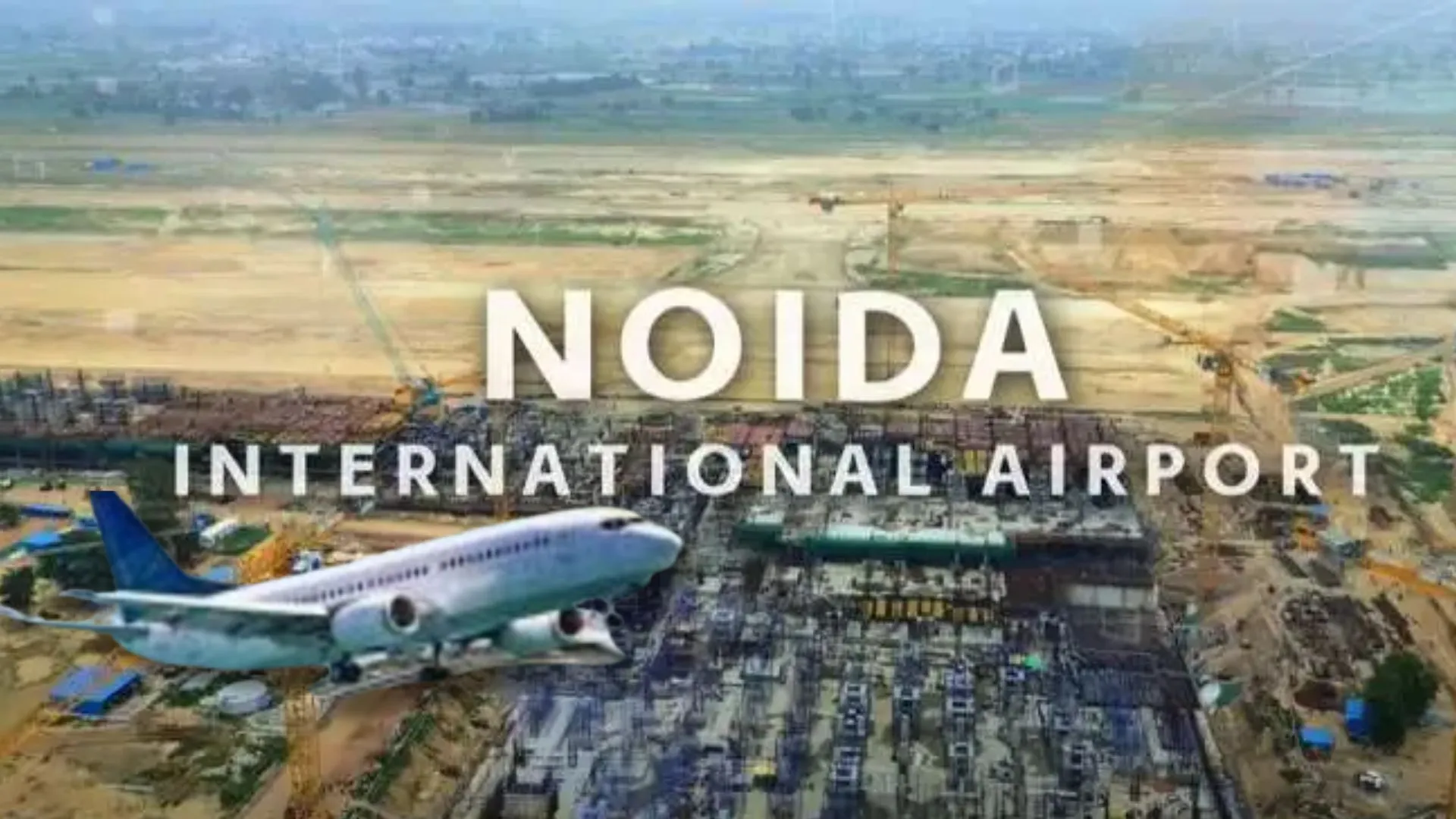 समय रहते पूरा किया जाए जेवर एयरपोर्ट का शेष निर्माण, अधिकारियों को दी हिदायत