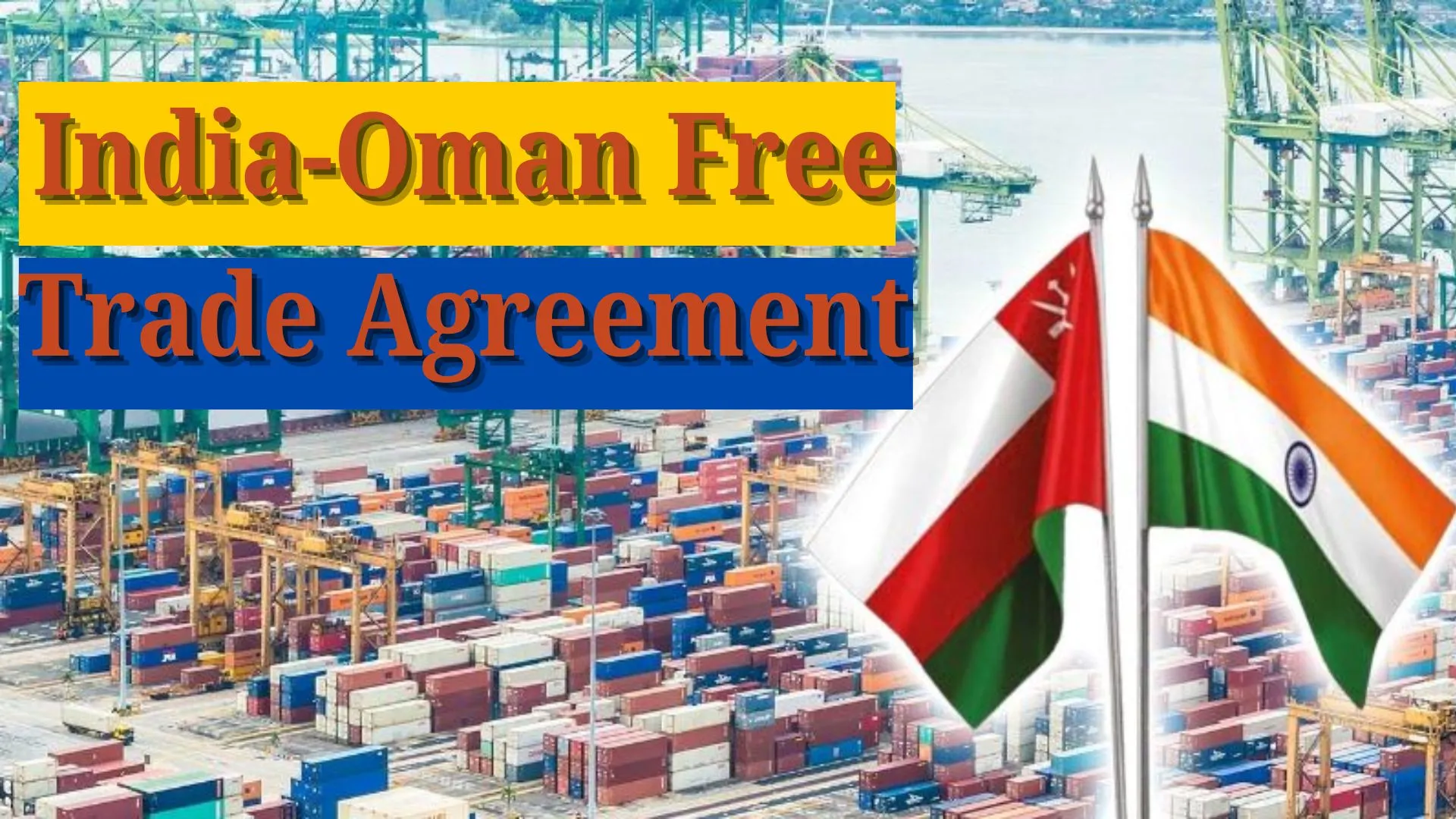 Free trade agreements : ओमान के साथ FTA वार्ता पर बोले पीयूष गोयल! बातचीत जारी, जल्द आएगी अच्छी खबर 