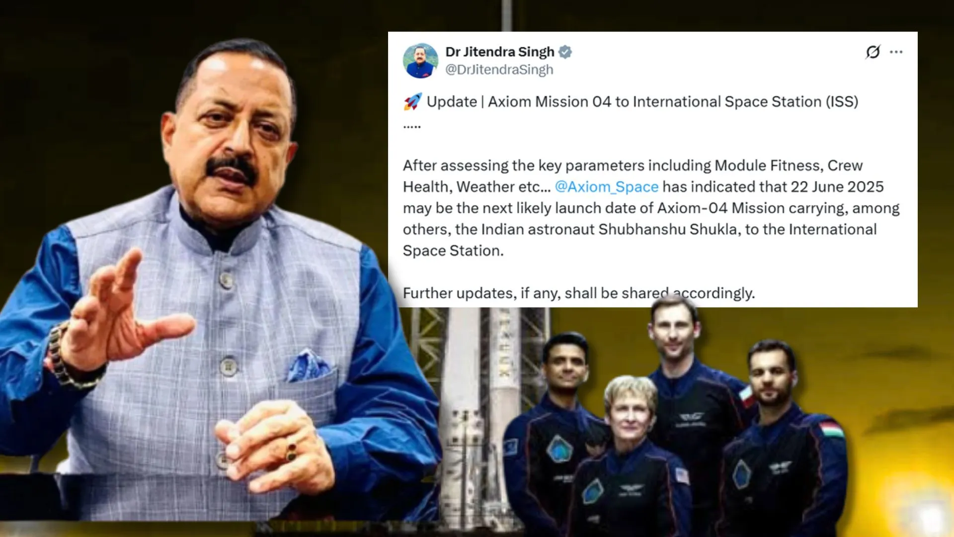 Axiom Mission 04 को लेकर आया बड़ा अपडेट, ग्रुप कैप्टन शुक्ला का दल अब 22 जून को भरेगा उड़ान