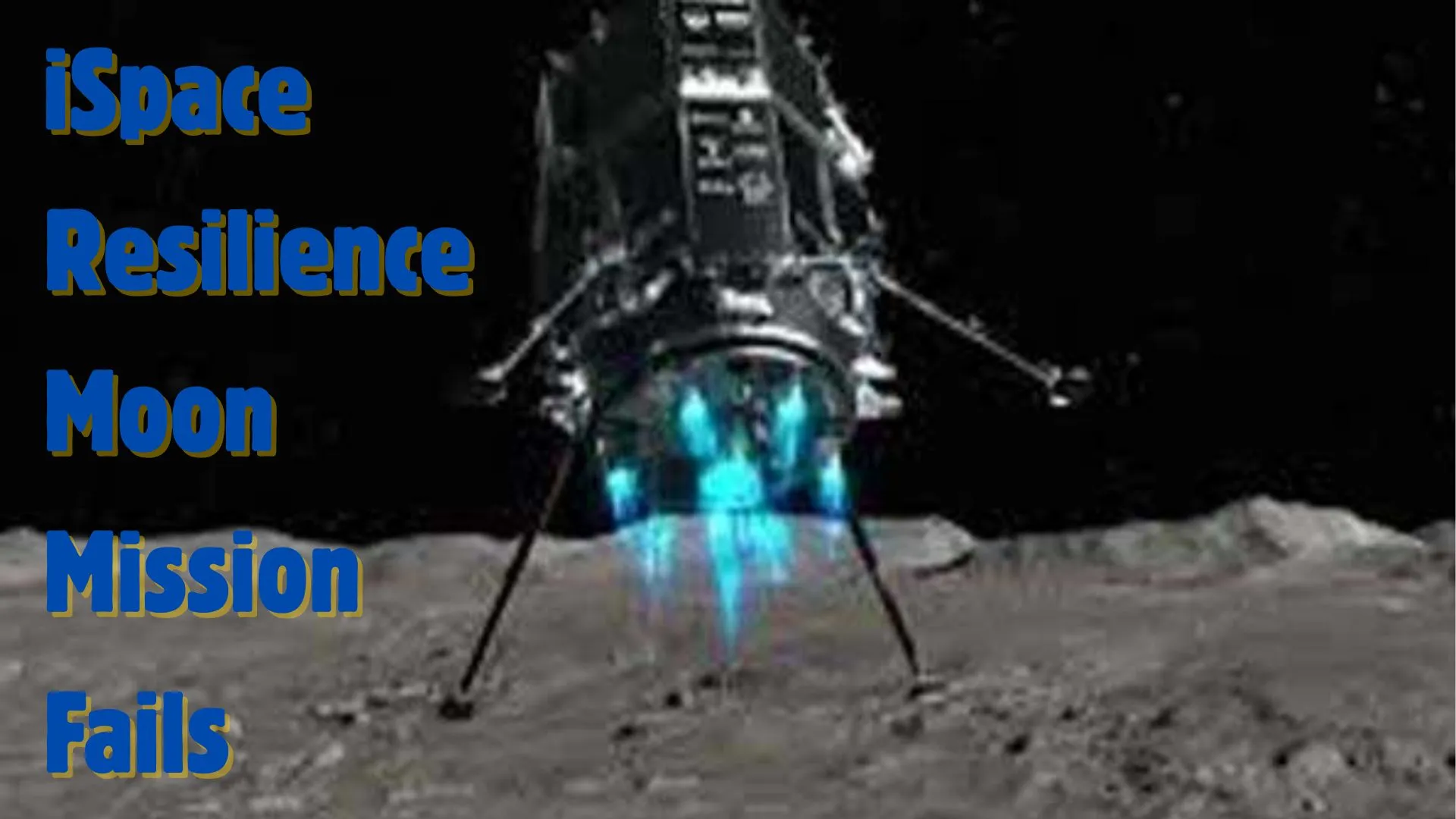 जापान का मून मिशन ‘Resilience’ हुआ फेल, चांद पर लैंडिंग से पहले टुटा संपर्क 