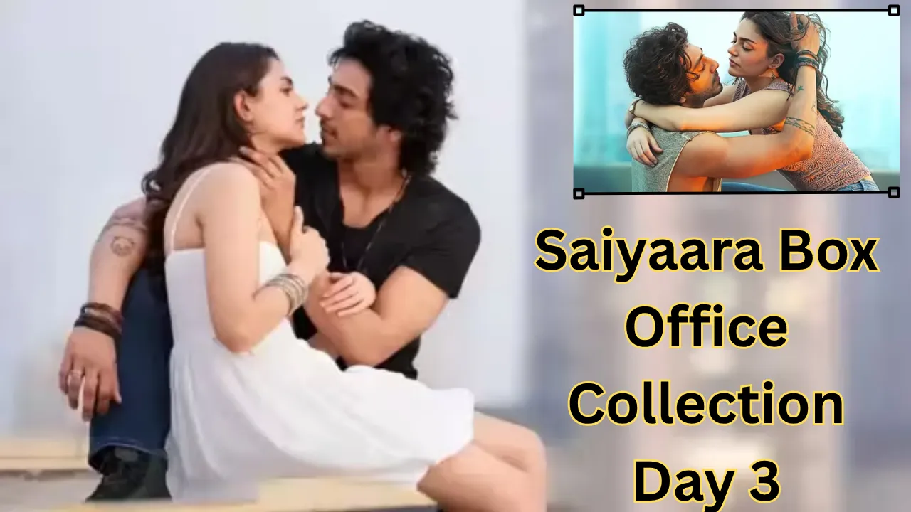 Saiyaara Box Office Collection Day 3: तीन दिनों में वसूल हुआ पूरा बजट, तीनों खान समेत कई सुपरस्टार्स की फिल्मों के तोड़े रिकॉर्ड 