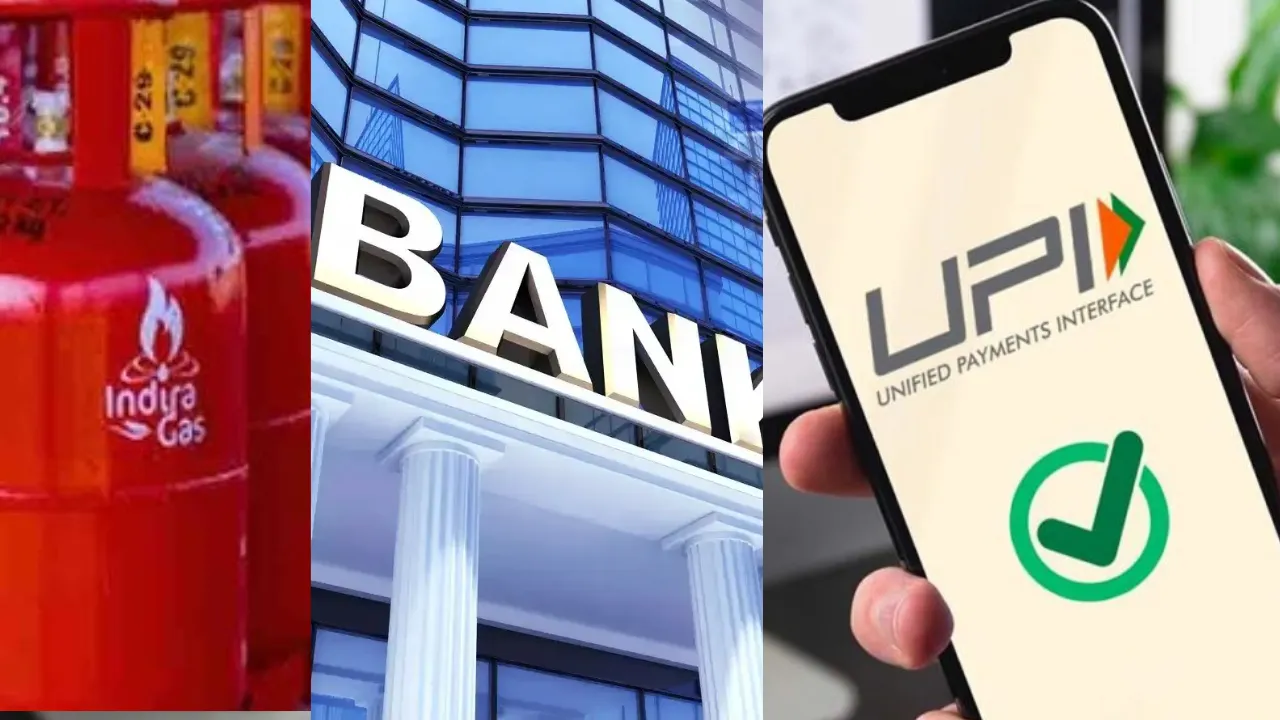 New Rules: UPI से लेकर एलपीजी सिलेंडर की कीमतों तक, जानें आज से क्या-क्या बदला? 