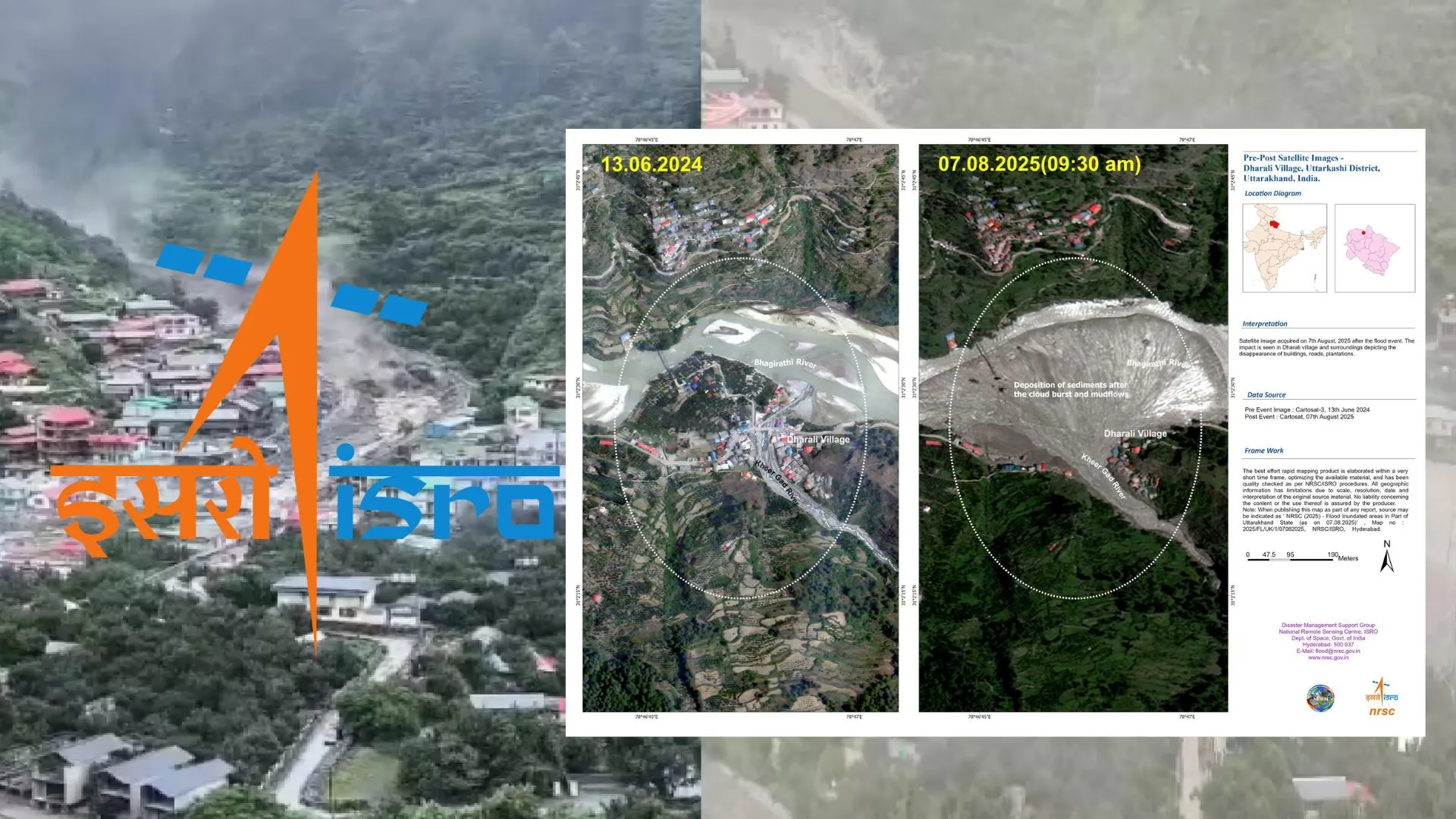 इसरो की सेटेलाइट तस्वीर में दिखा धराली का विनाशकारी मंजर, अचानक आयी बाढ़ से पूरा शहर तबाह 