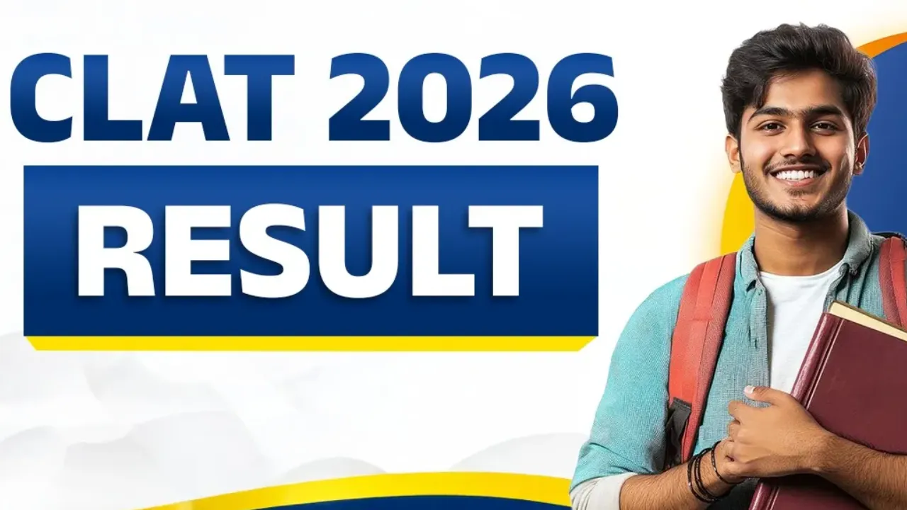 CLAT 2026 Result: क्लैट 2026 का परिणाम घोषित, प्रदेश के विद्यार्थियों ने दिखाया दम