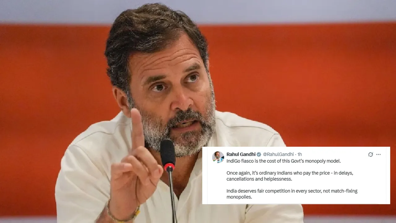 Congress: राहुल गांधी ने साधा भाजपा पर निशाना, कहा- 'इंडिगो की विफलता सरकार के एकाधिकार मॉडल की कीमत...'
