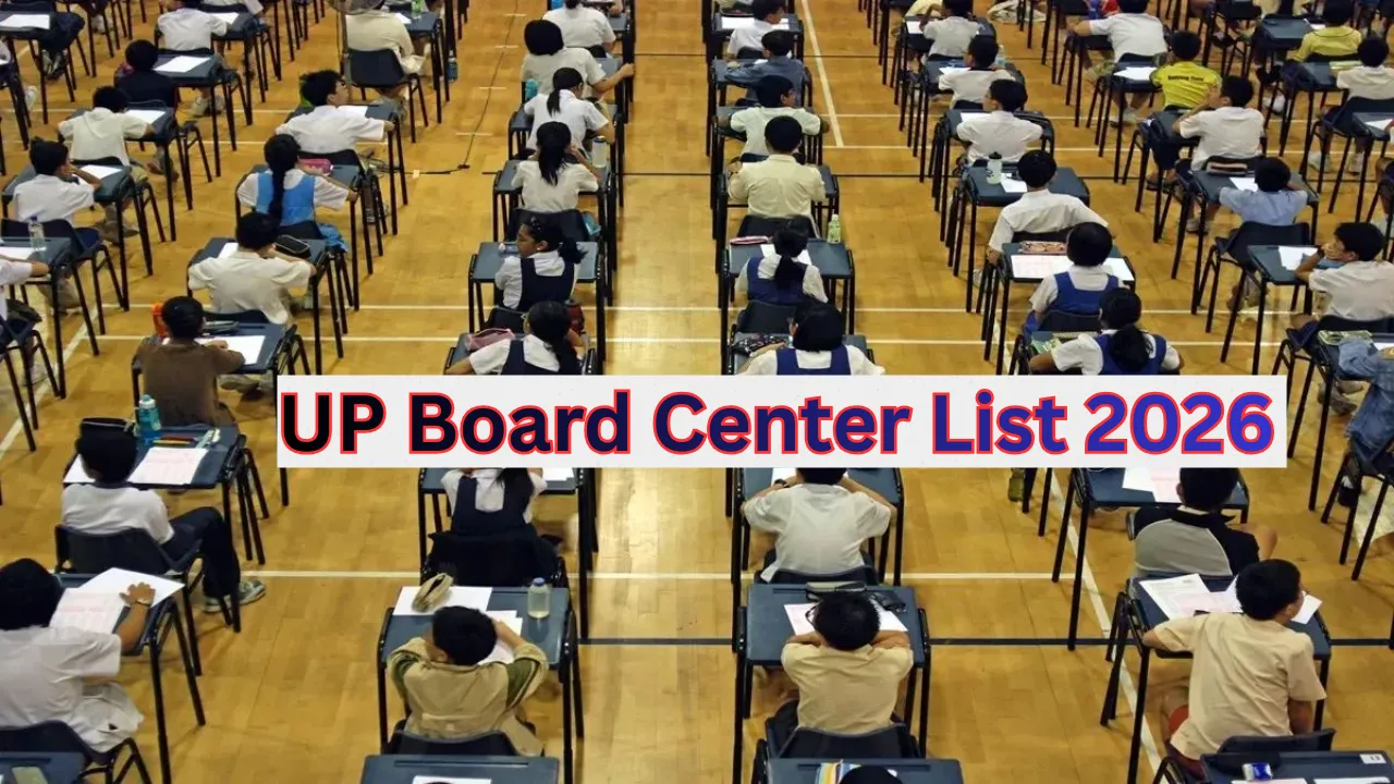 UP Board Center List 2026: 7,448 परीक्षा केंद्रों की लिस्ट जारी, 4 दिसंबर तक दर्ज कराएं आपत्ति