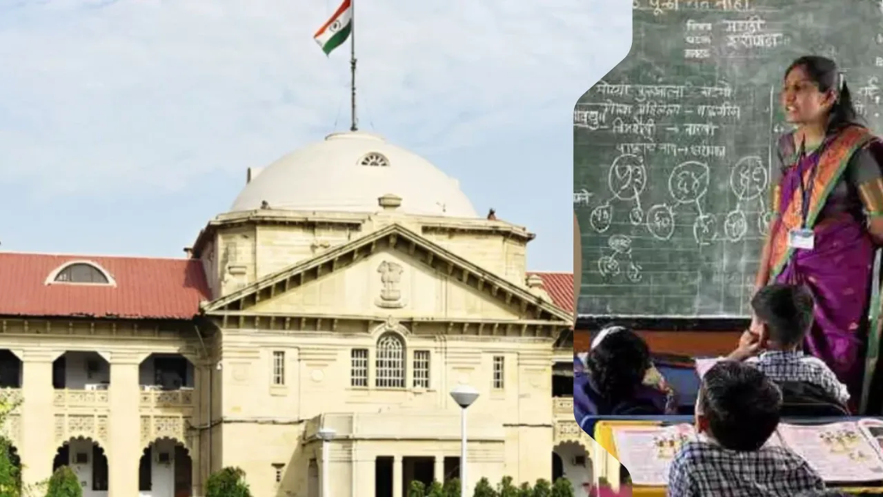 ‘शिक्षा का अधिकार’ के मूल उद्देश्य को विफल करती है अध्यापकों की अनुपस्थिति: इलाहाबाद HC 