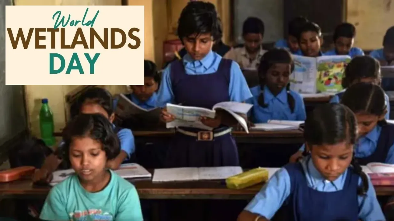 World Wetlands Day: प्रदेश के 1.48 करोड़ विद्यार्थी बनेंगे पर्यावरण संरक्षण के संदेशवाहक, 1.32 लाख परिषदीय विद्यालयों होंगी पोस्टर व स्लोगन प्रतियोगिताएं