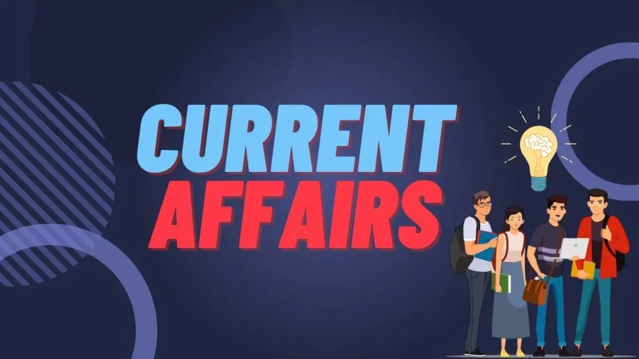 करेंट अफेयर्स