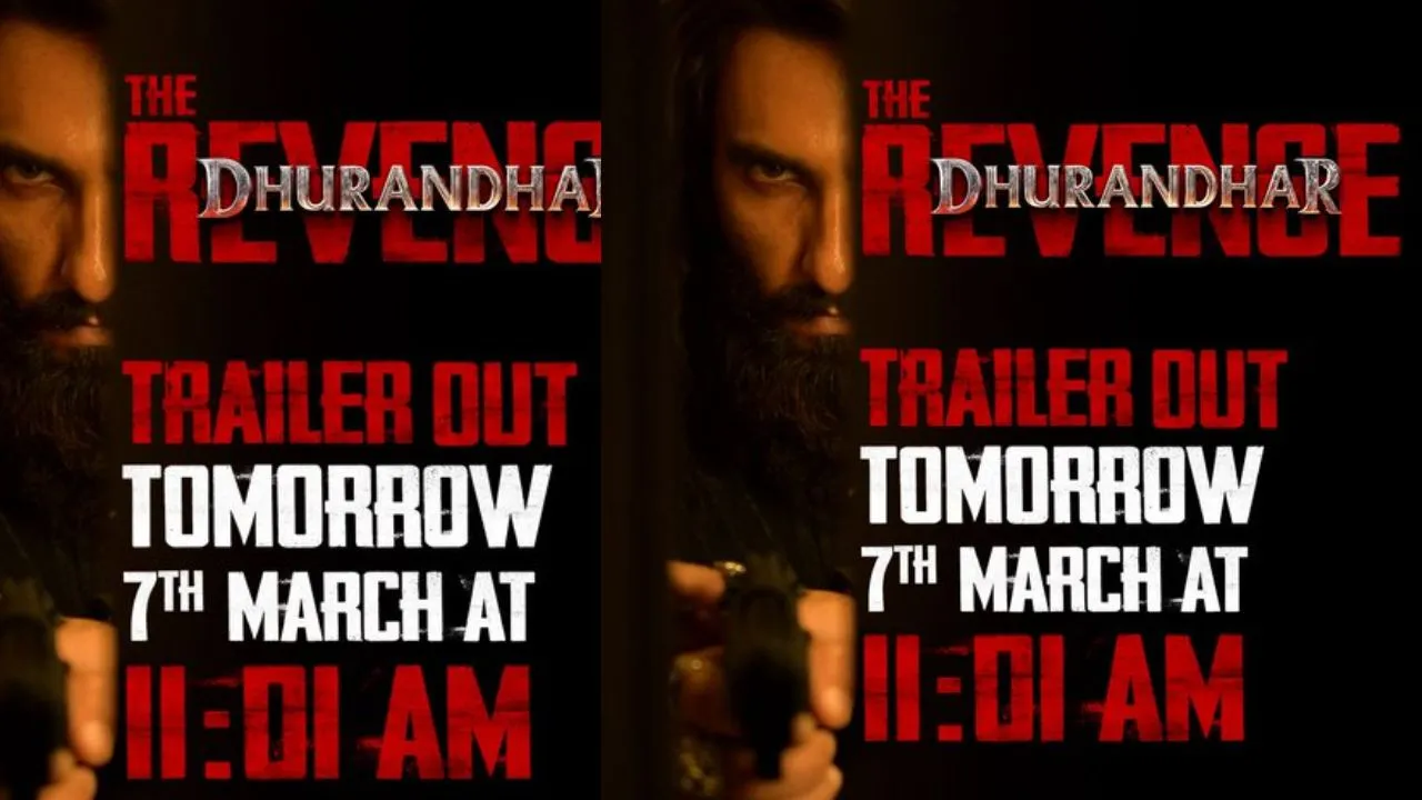 Dhurandhar Trailer:  रणवीर की धुरंधर द रिवेंज का ऐलान, जानें कल किस समय ट्रेलर होगा रिलीज