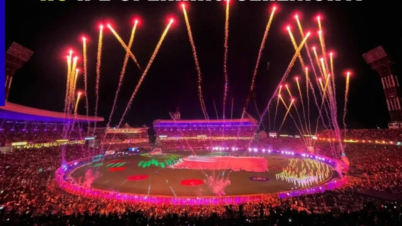 IPL Opening Ceremony :  Fully Action-Packed होगा लीग का पहला मुकाबला, जानें टाइमिंग और शेड्यूल 
