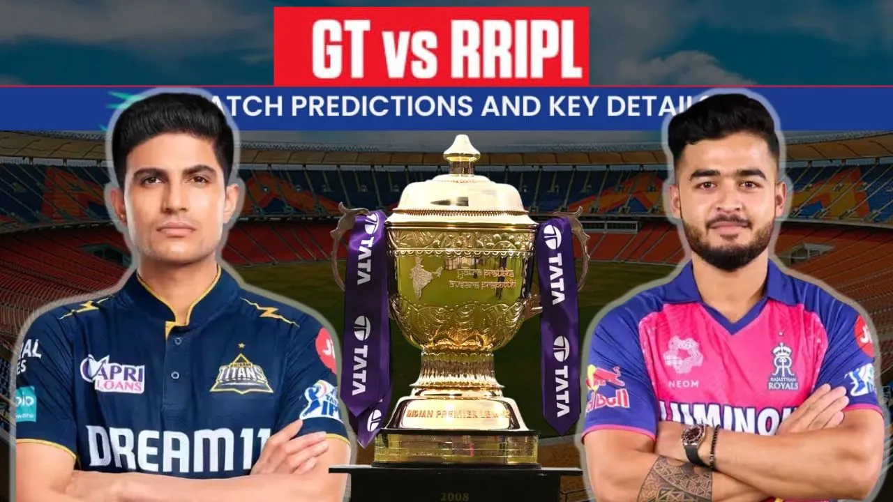  IPL Preview : नरेंद्र मोदी स्टेडियम में GT करेगी RR की मेजबानी, वैभव सूर्यवंशी को रोकना होगी प्राथमिकता, टॉप आर्डर के लिए खास रणनीति  