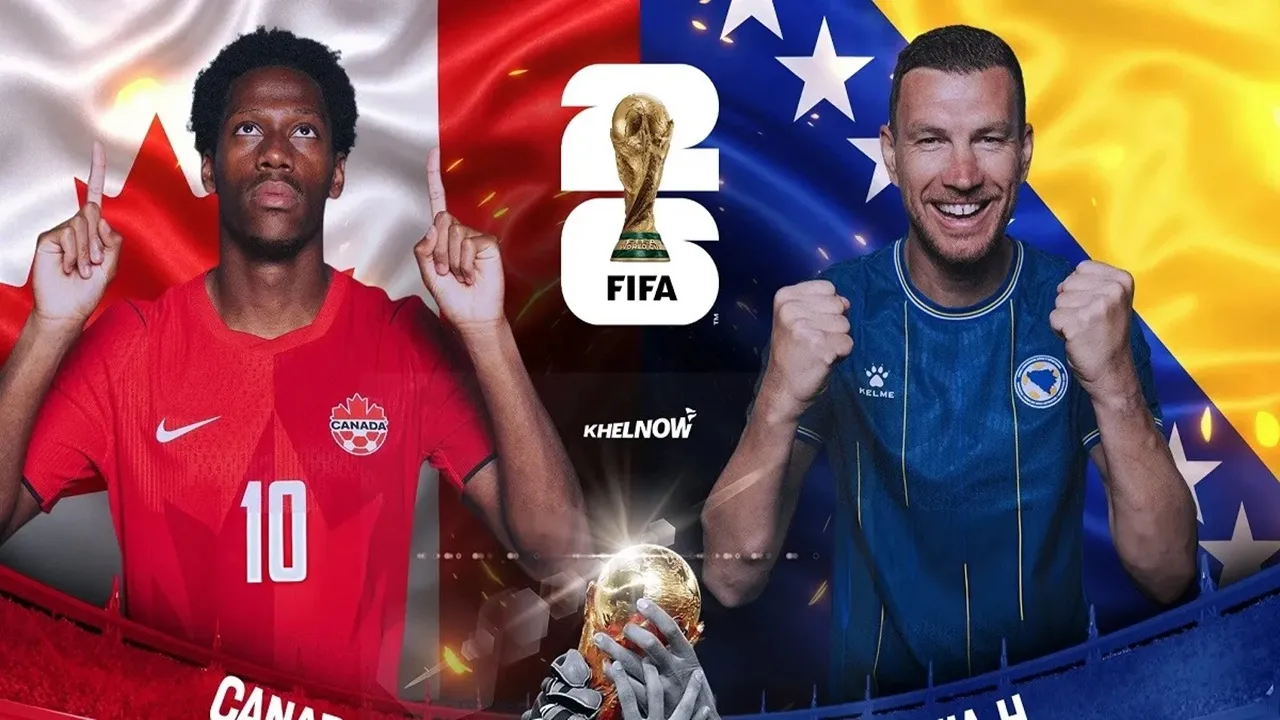 Canada vs Bosnia Herzegovina : FIFA World Cup 2026 का तीसरा मैच टोरंटो में शुरू, भारत में यहां देखें लाइव