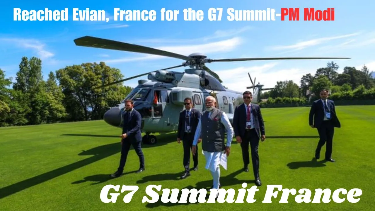 G7 Summit France :  फ्रांस के एवियन पहुंचे PM मोदी, वैश्विक मुद्दों पर World leaders से करेंगे बात