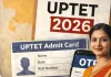 <span class="t-red"> UP TET  2026 का बड़ा अपडेट: </span>जुलाई में होगी परीक्षा, 27 मार्च से शुरू होंगे आवेदन, यहां जानें पूरी details
