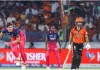 आईपीएल 2026 : सनराइजर्स हैदराबाद ने राजस्थान रॉयल्स को दिया 216 रनों का लक्ष्य, ईशान किशन ने खेली 91 रन की पारी