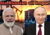 <span class="t-red">India Russian oil imports: </span>मई 2026 में रूसी ईंधन का दूसरा सबसे बड़ा खरीदार बना भारत, आयात बढ़कर 6.7 डॉलर अरब पर पहुंचा