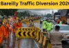 <span class="t-red">Bareilly Traffic Diversion 2026:</span> 31 जुलाई से 24 अगस्त तक बदलेगा ट्रैफिक, जानिए कौन-कौन से रास्ते रहेंगे बंद