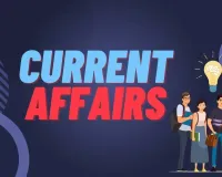 करेंट अफेयर्स