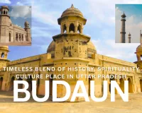 बदायूं में पर्यटन को नई उड़ान: योगी सरकार ने जारी किए 3.34 करोड़ रुपये, 6 प्रमुख धार्मिक स्थलों का होगा विकास