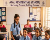 ‘स्कूल से स्किल’ को बढ़ावा : अटल आवासीय विद्यालयों में लागू होगा ‘प्रोजेक्ट प्रवीण’, 18 विद्यालयों के 3447 विद्यार्थियों को मिलेगा कौशल प्रशिक्षण