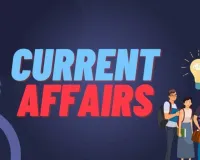 करेंट अफेयर्स