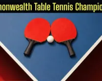 Commonwealth Table Tennis Championship 2026: नई दिल्ली में आज से मुकाबलों का आगाज, खिताब बचाने उतरेगा भारत