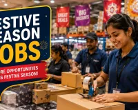 Festive Season Jobs 2026 : त्योहारों में नौकरी की बंपर बहार, 15-20% तक बढ़ेंगी अस्थायी भर्तियां; इन सेक्टर में सबसे ज्यादा मौके