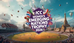 ICC महिला इमर्जिंग नेशंस ट्रॉफी का बड़ा विस्तार! अब 10 टीमें खेलेंगी, शामिल होंगे 5 टेस्ट देश