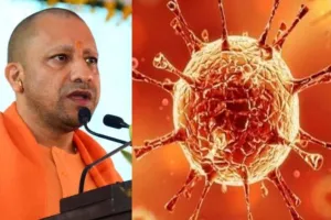 कोरोना की दवाई को लेकर योगी नहीं चाहते कोई ढिलाई, जारी किए ये अहम निर्देश