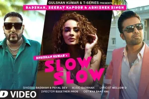 सीरत कपूर और बादशाह के गीत ‘स्लो स्लो’ को मिले 10 मिलियन व्यूज