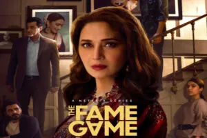 The Fame Game: माधुरी दीक्षित की वेब सीरीज ‘द फेम गेम’ का ट्रेलर हुआ रिलीज
