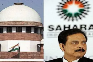 उच्चतम न्यायालय करेगा सहारा समूह की फर्मों को राहत देने के खिलाफ एसएफआईओ की अपील पर विचार