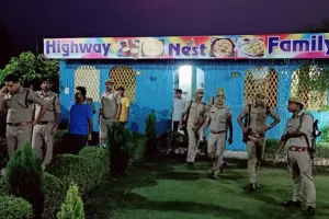 बरेली: ढाबों पर चला चेकिंग अभियान, शराब पिलाने, मादक पदार्थ की तस्करी को लेकर प्रशासन सख्त